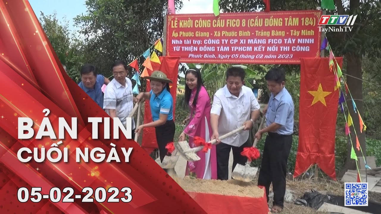 Bản tin cuối ngày 05-02-2023 | Tin tức hôm nay | TayNinhTV